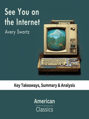 cover image of See You on the Internet by Avery Swartz